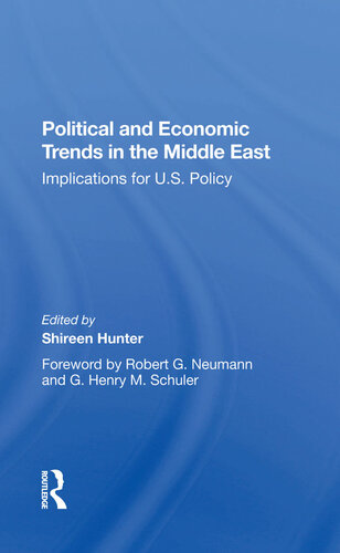 Political and Economic Trends in the Middle East: Implications for U.S. Policy