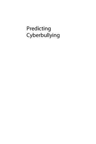Predicting Cyberbullying: Research, Theory, and Intervention