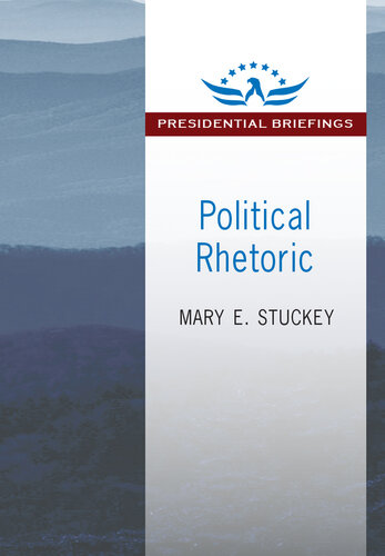 Political Rhetoric: A Presidential Briefing Book