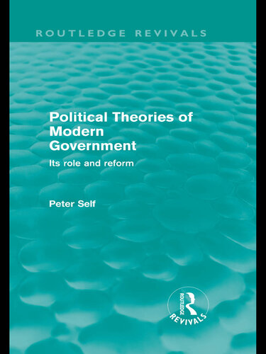 Political Theories of Modern Government: Its Role and Reform