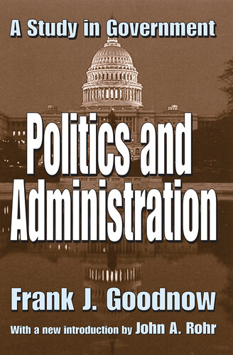 Politics and Administration: A Study in Government