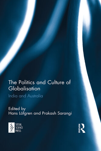 The Politics and Culture of Globalisation: India and Australia
