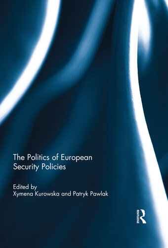 The Politics of European Security Policies