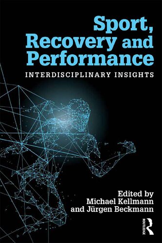 Sport, recovery, and performance : interdisciplinary insights
