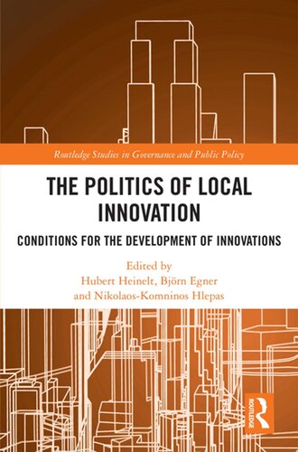 The Politics of Local Innovation: Conditions for the Development of Innovations