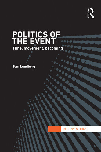Politics of the Event: Time, Movement, Becoming