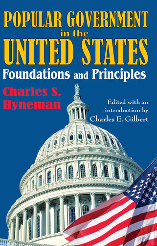 Popular Government in the United States: Foundations and Principles