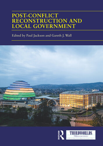 Post-Conflict Reconstruction and Local Government