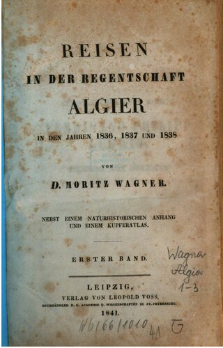 Atlas zu Moritz Wagners Reisen in der Regentschaft Algier in den Jahren 1836, 1837 und 1838