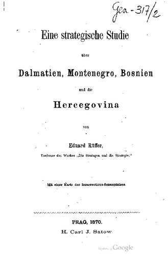 Eine strategische Studie über Dalmatien, Montenegro, Bosnien und die Hercegovina [Herzegowina]