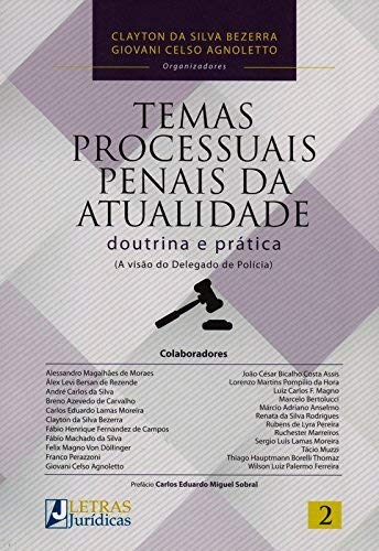 Temas processuais penais da atualidade: Doutrina e prática