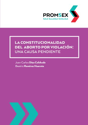 La Constitucionalidad del aborto por violación: una causa pendiente