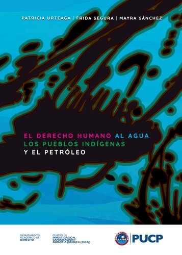 El derecho humano al agua, los pueblos indígenas y el petróleo