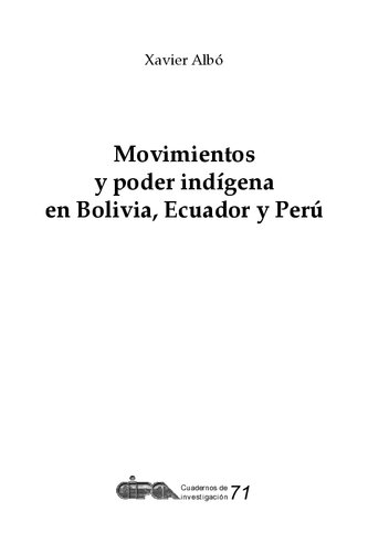 Movimientos y poder indígena en Bolivia, Ecuador y Perú