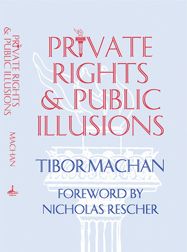 Private Rights and Public Illusions