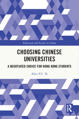 Choosing Chinese Universities: A Negotiated Choice for Hong Kong Students