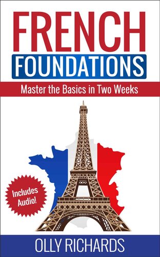French Foundations: Master the Basics in Two Weeks