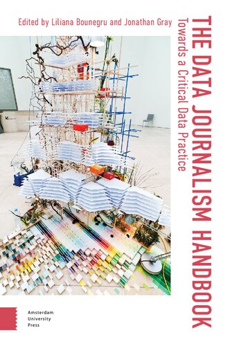 The Data Journalism Handbook: Towards a Critical Data Practice