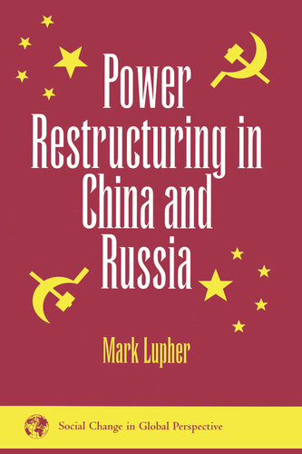Power Restructuring in China and Russia