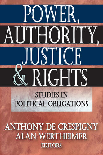 Power, Authority, Justice, and Rights: Studies in Political Obligations