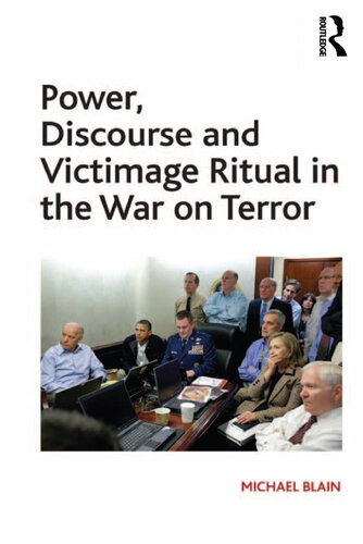 Power, Discourse and Victimage Ritual in the War on Terror