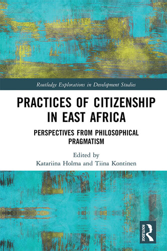 Practices of Citizenship in East Africa: Perspectives From Philosophical Pragmatism