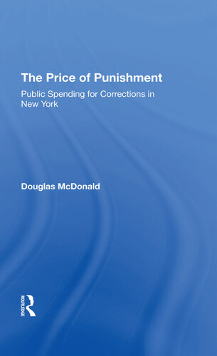 The Price of Punishment: Public Spending for Corrections in New York