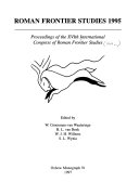 Roman Frontier Studies 1995: Proceedings of the XVIth International Congress of Roman Frontier Studies