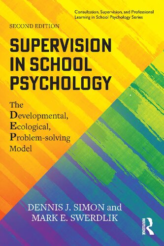 Supervision in School Psychology The Developmental, Ecological, Problem-solving Model