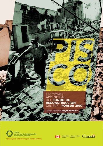 Pisco (Ica). Lecciones aprendidas del Fondo de Reconstrucción del Sur (FORSUR) 2007