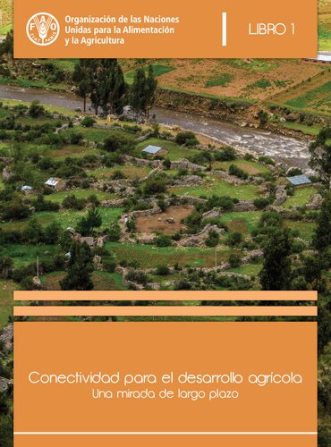 Conectividad para el desarrollo agrícola. Una mirada de largo plazo
