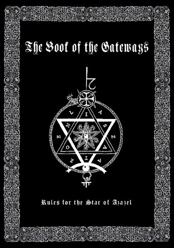 The Book of the Gateways – Rules for the Star of Azazel