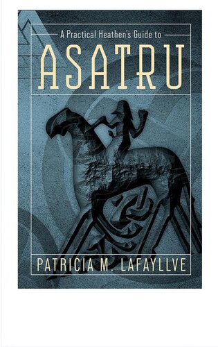 A Practical Heathen's Guide to Asatru