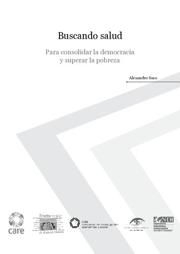Buscando salud. Para consolidar la democracia y superar la pobreza