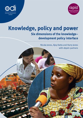 Knowledge, policy and power. Six dimensions of the knowledge– development policy interface