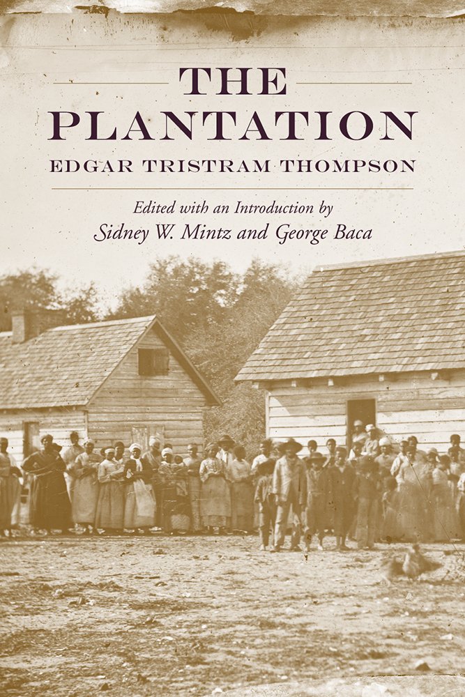The Plantation (Southern Classics)