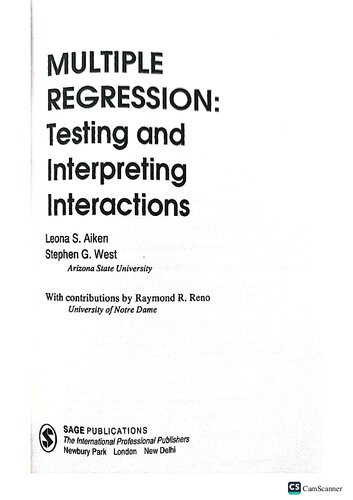 Multiple Regression: Testing and Interpreting Interactions