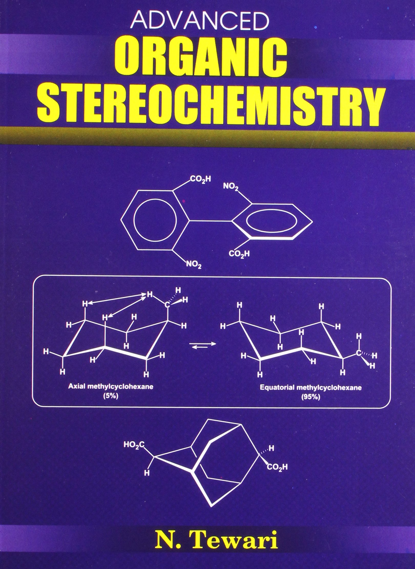 Advanced Organic Stereochemistry