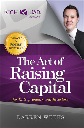 The Art of Raising Capital: for Entrepreneurs and Investors