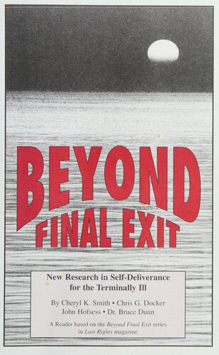 Beyond final exit: New research in self-deliverance for the terminally ill