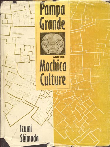 Pampa Grande (Chiclayo, Lambayeque) and the Mochica culture