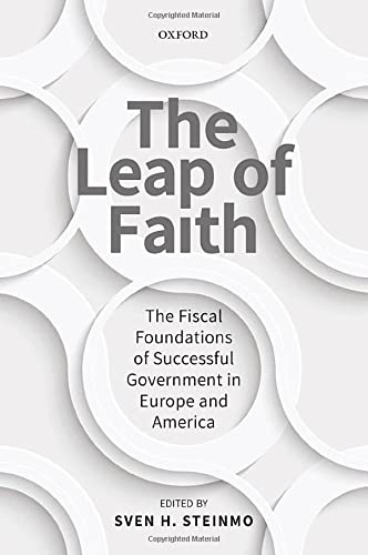 The Leap of Faith: The Fiscal Foundations of Successful Government in Europe and America