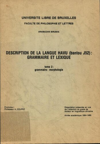 Description de la langue havu (bantou j52) : grammaire et lexique - tome 2