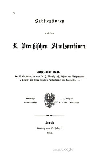 Lehns- und Besitzurkunden Schlesiens und seiner Fürstentümer im Mittelalter