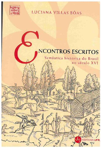 Encontros Escritos: semântica histórica do Brasil no século XVI