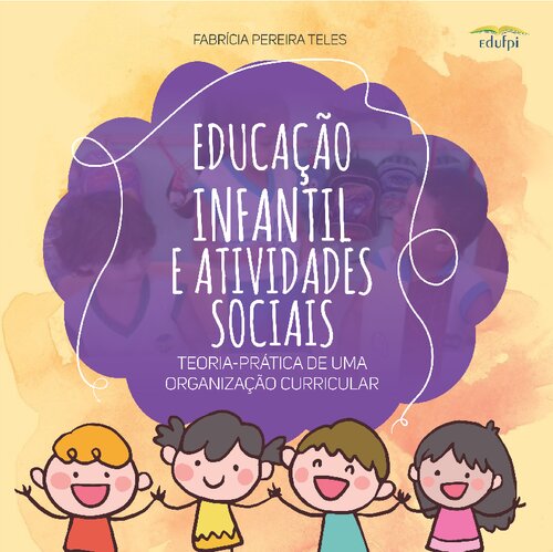 Educação infantil e atividades sociais: teoria e prática de uma organização curricular