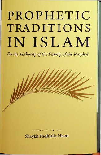 Prophetic Traditions in Islam - On the Authority of the Family of the Prophet