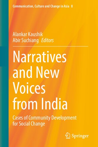 Narratives and New Voices from India: Cases of Community Development for Social Change