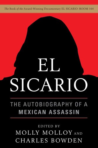 El Sicario: The autobiography of a Mexican assassin