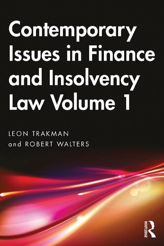 Contemporary Issues in Finance and Insolvency Law, Volume 1